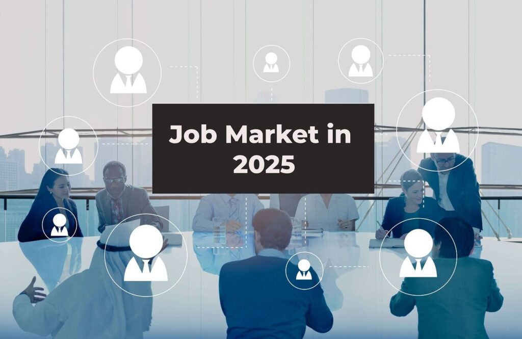 Will the Job Market in 2025 Get Better?
